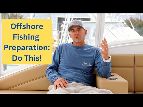 Preparing For An Offshore (Deep Sea) Fishing Trip: What to Know, What to Take, and Tips to Follow