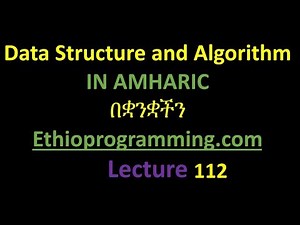 #112 Tree Finding Minimum value in a Binary Search Tree in Amharic | በአማርኛ