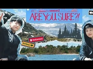 ARE YOU SURE?! SEASON 2 episode 2[ENG SUB]