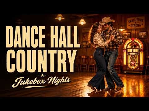 Classic Country Dance Hall Songs | Jukebox Two-Step & Gentle Honky-Tonk