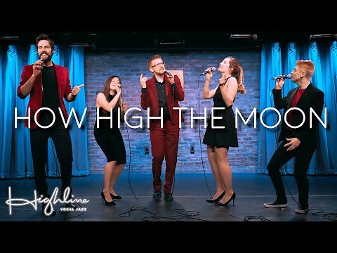 How High the Moon - Highline