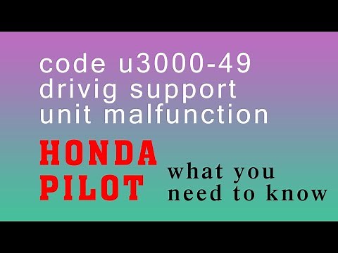 Hondo Pilot Code U3000-49 Support Unit Malfunction HOW TO FIX