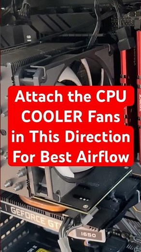 Best Orientation for your CPU COOLER Fans for Best Airflow in your Gaming PC #aircooler #casefan