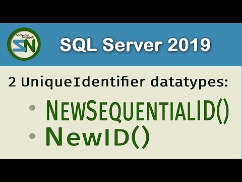 SQL Server (L13): How to use NewSequentialID() and NewID() for the UniqueIdentifier DataType.