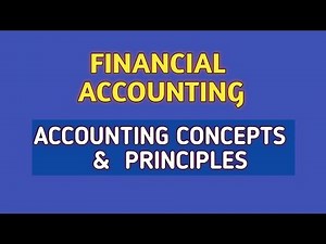 Accounting concepts & principles || Basic Accounting concepts || Basic financial accounting