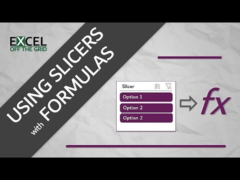 Using slicers with formulas (2022 update) | Excel Off The Grid