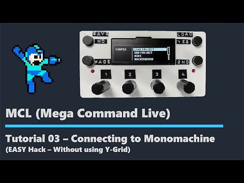 Mega Command Live (MCL) TUTORIAL 03 - Connect MnM (EASY Hack!)