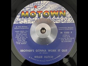 Willie Hutch Brother's Gonna Work it Out