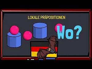 📚 Wo? Lokale Präpositionen | Deutsch lernen | Learn German