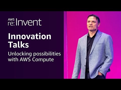 AWS re:Invent 2025 - Unlocking possibilities with AWS Compute (INV207)