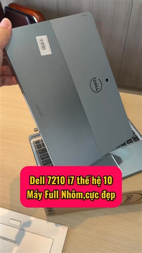 110K views · 537 reactions | Dell 7210 i7 Gen 10,Ram 16G,256G,màn hình tháo rời,dùng được sim 4G. #DELL7210 #laptop #laptopgiare | LapTop Nhập Khẩu Nhật Mỹ | Facebook