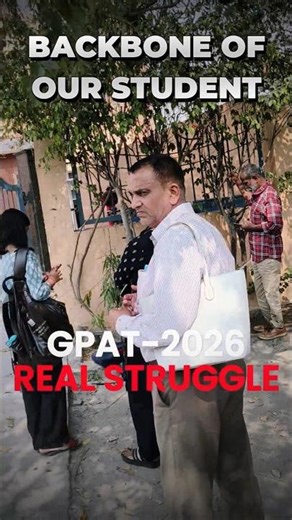Parents Real Struggle | Back Bone Of Our Students #gpat2026 #gpat #gpatexam #gpatvideos