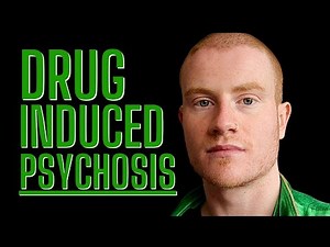 My Experience With A Drug Induced Psychosis