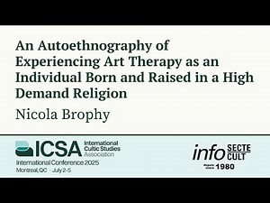 An Autoethnography of Experiencing Art Therapy Born and Raised in a High Demand Religion