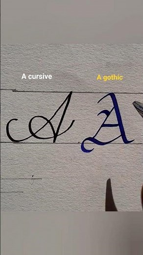 A cursive and A gothic #handwriting #calligraphy