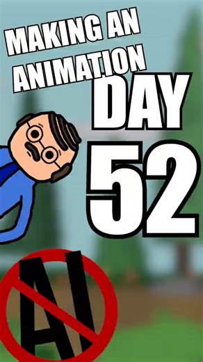 ❗️DAY FIFTY-TWO of Making an Animated Short Film with NO GENERATIVE AI❗️
