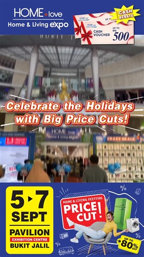 🏠 𝗦𝗵𝗼𝗽 𝗮𝘁 🚗 𝗣𝗮𝘃𝗶𝗹𝗶𝗼𝗻 𝗕𝘂𝗸𝗶𝘁 𝗝𝗮𝗹𝗶𝗹 𝗘𝘅𝗵𝗶𝗯𝗶𝘁𝗶𝗼𝗻 𝗖𝗲𝗻𝘁𝗿𝗲 💥 𝗘𝗻𝗷𝗼𝘆 𝘂𝗽 𝘁𝗼 𝟴𝟬% 𝗢𝗙𝗙 💰𝗗𝗮𝗶𝗹𝘆 𝗖𝗮𝘀𝗵 𝗥𝗲𝗯𝗮𝘁𝗲𝘀 𝘂𝗽 𝘁𝗼 𝗥𝗠𝟱𝟬𝟬 🎁 𝗚𝘂𝗿𝗮𝗻𝘁𝗲𝗲𝗱 𝗚𝗶𝗳𝘁𝘀 & 🛠️ 𝗟𝗶𝘃𝗲 𝗗𝗲𝗺𝗼𝘀! 📍 𝗣𝗮𝘃𝗶𝗹𝗶𝗼𝗻 𝗕𝘂𝗸𝗶𝘁 𝗝𝗮𝗹𝗶𝗹 𝗘𝘅𝗵𝗶𝗯𝗶𝘁𝗶𝗼𝗻 𝗖𝗲𝗻𝘁𝗿𝗲 🗓 𝟱 - 𝟳 𝗦𝗲𝗽𝘁 𝟮𝟬𝟮𝟱 ⏰ 𝟭𝟭𝗮𝗺 - 𝟵𝗽𝗺 Why HOMElove? 🛋️ Shop 350 trusted home brands under one roof 📏 Bring your floor plan, our expert guidance is FREE 💗 Make you