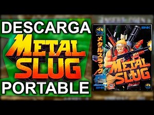 COMO DESCARGAR METAL SLUG 1 PORTABLE 2017
