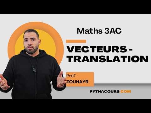 MATHS de 3 Année collège : Vecteur et translation Partie 1 🎯[ Cours + Application ]