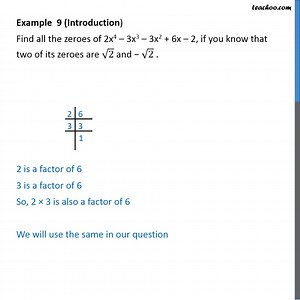 Question 4 - Find all zeroes of 2x4 - 3x3 - 3x2   6x - 2
