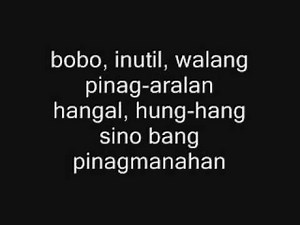 The Bobo Song - Gloc 9 ft. Loonie with Lyrics