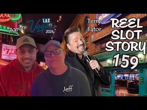 Reel Slot Story 159: Jeff & Aaron’s Big Gay Slot Adventures and Terry Fator