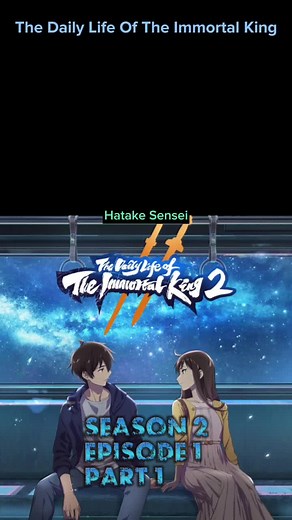 The Daily Life Of The Immortal King (Season 2) #thedailylifeoftheimmortalking #anime #animerecommendations #foryou #fyp #king #trending #fypシ #animemoment #wangling