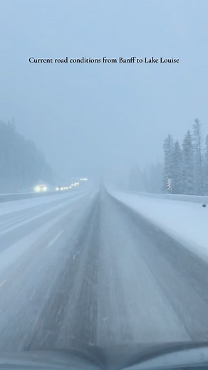 Current road conditions! Things are slippery - drive safe! ❄️ #Banff #banffnationalpark #alberta #lakelouise #winter #travel #canmore #calgary | Maddy Elrick