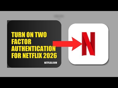 How To Turn On Two Factor Authentication For Netflix 2026 (QUICK FIX)