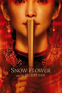 Snow Flower and the Secret Fan (2011) - Movie