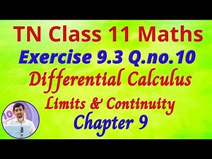 11th Maths | Exercise 9.3 Q.No.10 | Limits and Continuity | Tamil Nadu New Syllabus