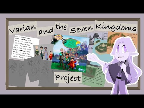 Varian and the Seven Kingdoms Project!