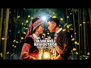 Ib Sim Neej by Voltage - English/French Version #hmongsong #hmongmusic #lovesong