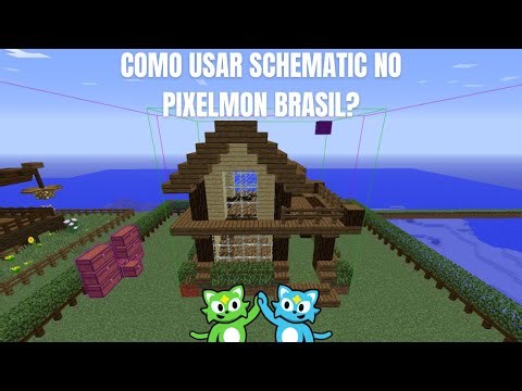 Como Usar o SCHEMATIC no Pixelmon Brasil?