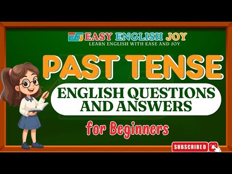 Past Tense English Questions and Answers for Beginners