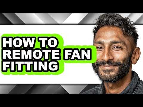 How to Remote Fan Fitting (easy Method)