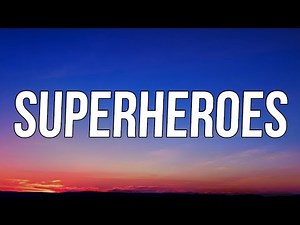 The Script - Superheroes (Lyrics)