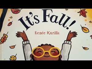 It's Fall! 🍂 Read Aloud - Children's Books Read Aloud - Fall Autumn Book 🍂 Story For Fall