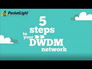 DWDM Network in 5 Easy Steps