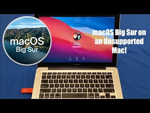 How to install macOS Big Sur on an Unsupported Mac