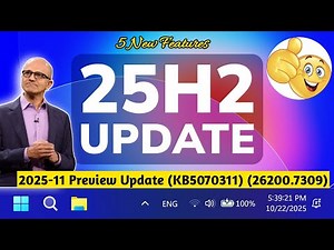 2025-11 Preview Update (KB5070311) (26200.7309) 5 New Features Live 2025 | Windows 11 25h2 update