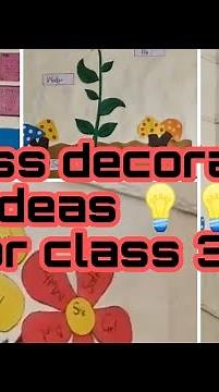 How to decorate classrooms. Classroom decoration ideas for class 3 and class 4