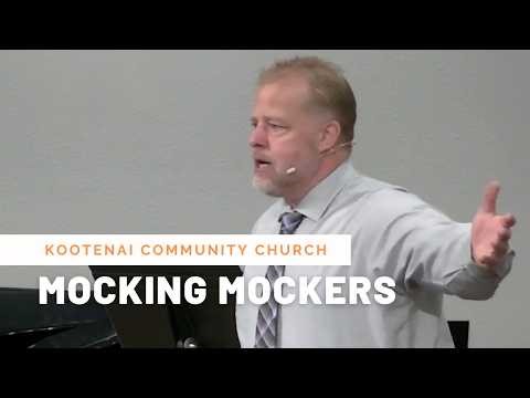 Mocking Mockers (2 Peter 3:1-4)
