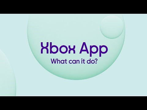 What is the Xbox App?