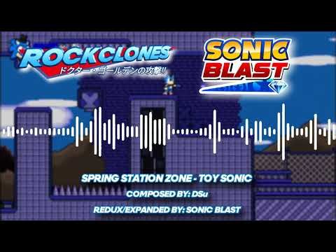 Spring Station Zone: Toy Sonic - RockClones REDUX 🎶