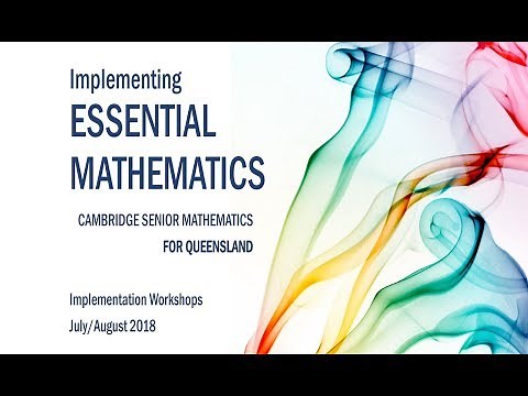 Implementing Essential Mathematics - Cambridge Senior Mathematics for Queensland workshop