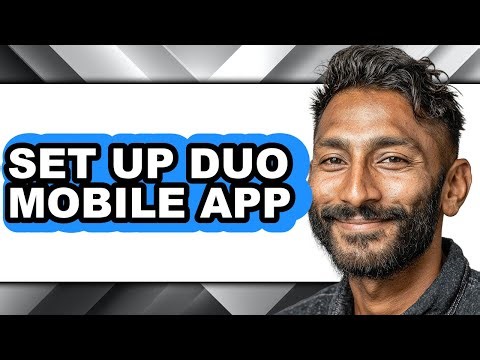 How to Set Up Duo Mobile App (easy Method)