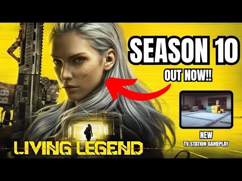 Arena Breakout Season 10 (Living Legend) — It’s Finally Here! (Tv station gameplay)