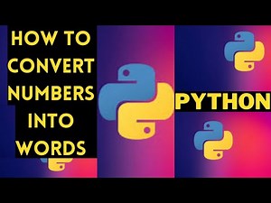 How to convert numbers into words using python |python course for beginners| LAB-6