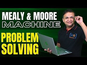8.4 Problem Solving on Mealy & Moore Machine | Theory of Computation | TOC